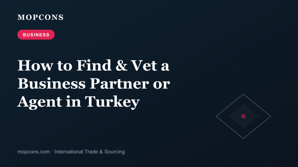 How to Find and Vet a Business Partner in Turkey