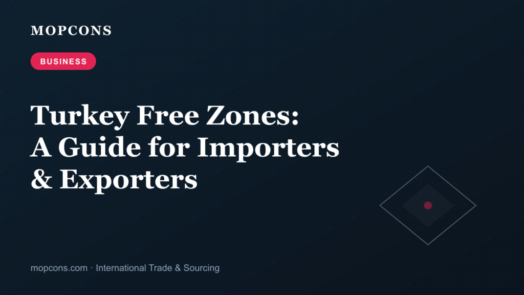 Turkey Free Zones: A Guide for Importers and Exporters